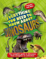 Everything You Need to Know About Dinosaurs - Jacket