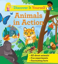 Discover It Yourself: Animals In Action - Jacket