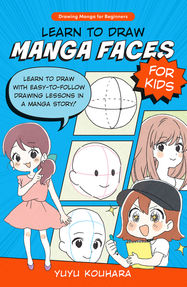 Learn to Draw Manga Faces for Kids - Jacket