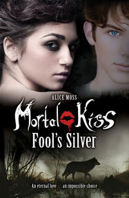 Mortal Kiss: Fool's Silver - Jacket