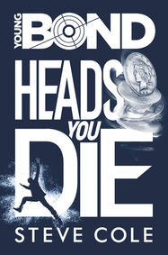 Young Bond: Heads You Die - Jacket