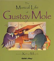 The Musical Life of Gustav Mole - Jacket