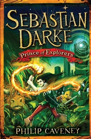 Sebastian Darke: Prince of Explorers - Jacket