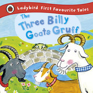 The Three Billy Goats Gruff: Ladybird First Favourite Tales - Jacket