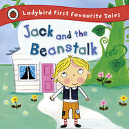 Jack and the Beanstalk: Ladybird First Favourite Tales - Jacket