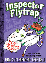 Inspector Flytrap in the Goat Who Chewed Too Much (Book #3) - Jacket