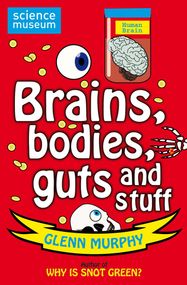 Science: Sorted! Brains, Bodies, Guts and Stuff - Jacket