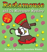 Rastamouse and the Micespace Mystery - Jacket