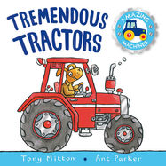 Amazing Machines: Tremendous Tractors - Jacket