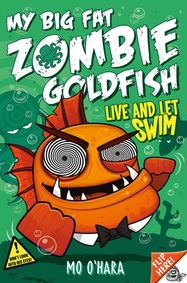 My Big Fat Zombie Goldfish 5: Live and Let Swim - Jacket