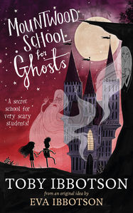 Mountwood School for Ghosts - Jacket