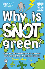 Why is Snot Green? - Jacket