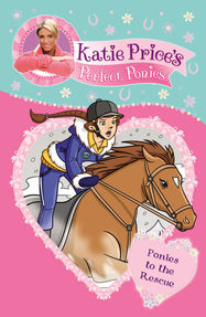 Katie Price's Perfect Ponies: Ponies to the Rescue - Jacket