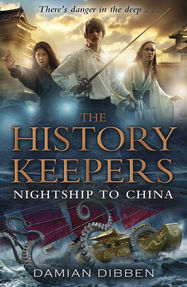 The History Keepers: Nightship to China - Jacket