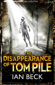 The Casebooks of Captain Holloway: The Disappearance of Tom Pile - Jacket