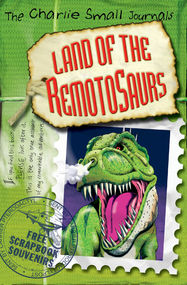 Charlie Small: Land of the Remotosaurs - Jacket