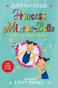 Princess Mirror-Belle and the Magic Shoes (Bind Up 2) - Jacket