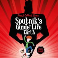 Sputnik's Guide to Life on Earth - Jacket