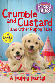 Crumble and Custard and Other Puppy Tales - Jacket