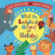 What the Ladybird Heard on Holiday - Jacket