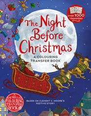 The Night Before Christmas: A Colouring Transfer Book - Jacket