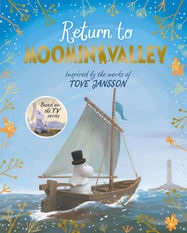 Return to Moominvalley: Adventures in Moominvalley Book 3 - Jacket