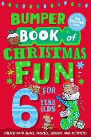 Bumper Book of Christmas Fun for 6 Year Olds - Jacket