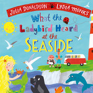 What the Ladybird Heard at the Seaside - Jacket