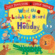 What the Ladybird Heard on Holiday - Jacket