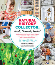 Natural History Collector: Hunt, Discover, Learn! - Jacket