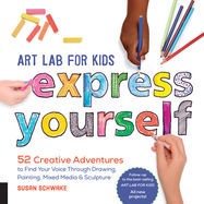 Art Lab for Kids: Express Yourself - Jacket