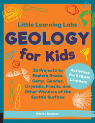 Little Learning Labs: Geology for Kids, abridged paperback edition - Jacket