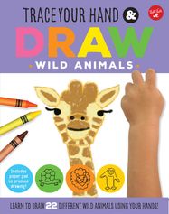 Trace Your Hand & Draw: Wild Animals - Jacket