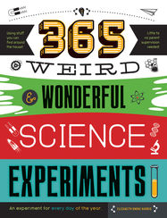 365 Weird & Wonderful Science Experiments - Jacket