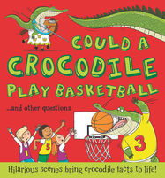 Could a Crocodile Play Basketball? - Jacket