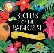 Shine a Light: Secrets of the Rainforest - Jacket