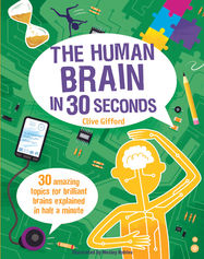 The Human Brain in 30 Seconds - Jacket