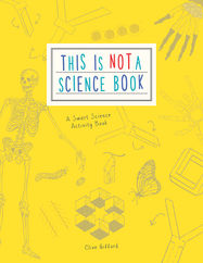 This is Not a Science Book - Jacket