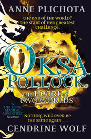 Oksa Pollock: The Heart of Two Worlds - Jacket