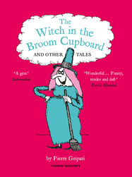 The Witch in the Broom Cupboard and Other Tales - Jacket