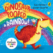 The Dinosaur that Pooped a Rainbow! - Jacket