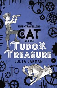 The Time-Travelling Cat and the Tudor Treasure - Jacket