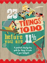 23 Things to do Before you are 11 1/2 - Jacket