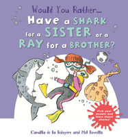 Would You Rather Have a Shark for a Sister or a Ray for a Brother? - Jacket