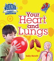 Human Body: Your Heart and Lungs - Jacket