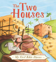 My First Bible Stories (Stories Jesus Told): The Two Houses - Jacket