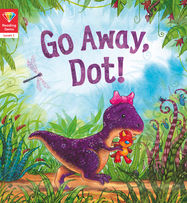 Reading Gems: Go Away, Dot! (Level 1) - Jacket