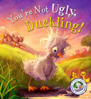 Fairytales Gone Wrong: You're Not Ugly, Duckling! - Jacket