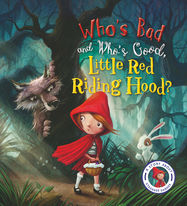 Fairytales Gone Wrong: Who's Bad and Who's Good, Little Red Riding Hood? - Jacket