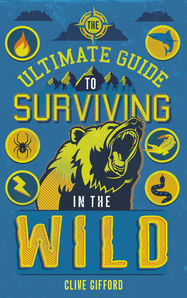 The Ultimate Guide to Surviving in the Wild - Jacket